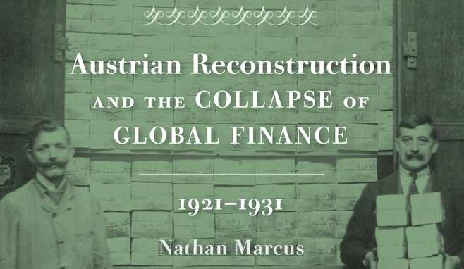 Austrian Reconstruction and the Collapse of Global Finance
