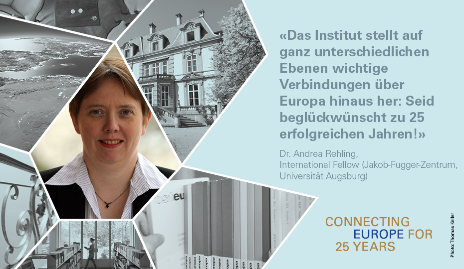 International Fellow Dr Andrea Rehling Connecting Europe For 25 Years Nachrichtendetails Europainstitut
